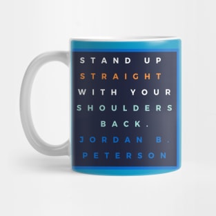 Jordan B. Peterson Rule #1 Mug